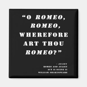 "Darum bist du Romeo" - Romeo und Julia Magnet
