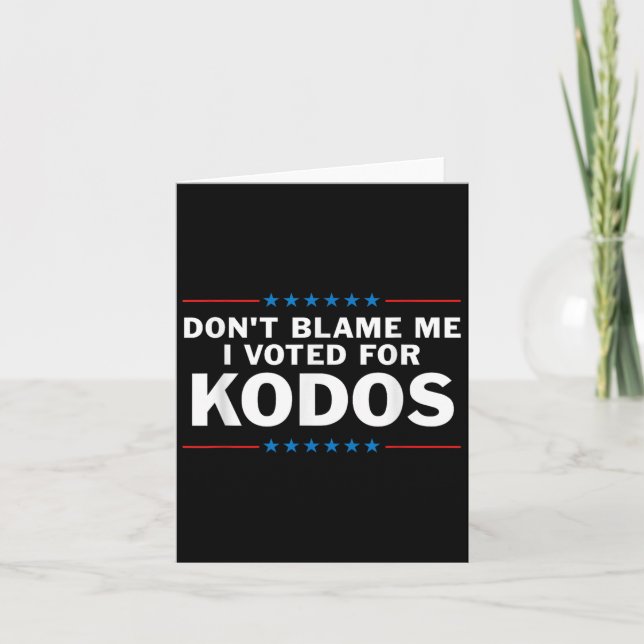 darunter Blame i voted for Kodos Karte (Vorderseite)