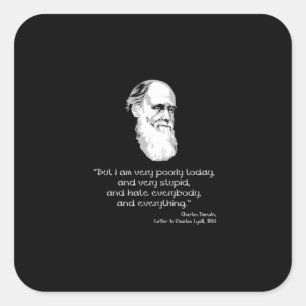 Darwin: Ich bin heute sehr schlecht Quadratischer Aufkleber