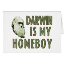 Darwin ist mein Homeboy