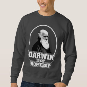 Darwin ist mein Homeboy Sweatshirt