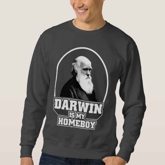 Darwin ist mein Homeboy Sweatshirt (Vorderseite)