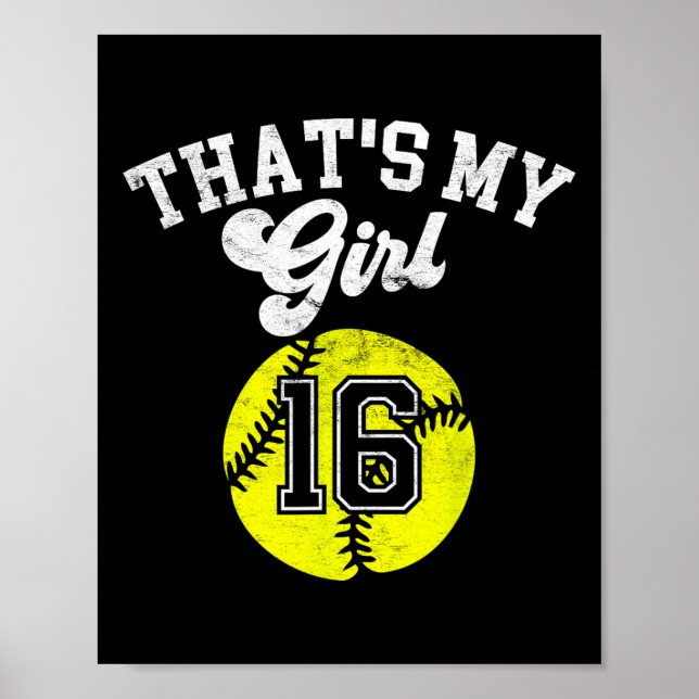 Das39s My Girl Softball Player 16 Cheer Mama Vater Poster (Vorne)