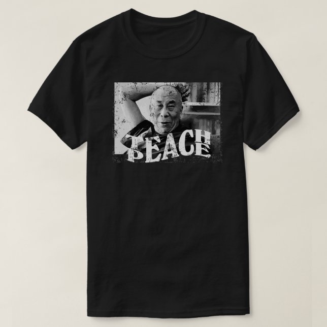 Das 14. Dalai Lama Zitat Tibet teach Peace T-Shirt (Design vorne)