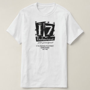 Das 17 Restaurant, Chicago, IL T-Shirt