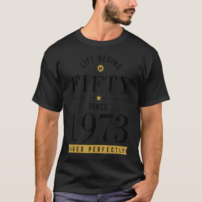 Das 50-jährige Leben beginnt um fünfzig 1973, 50.  T-Shirt (Vorderseite)