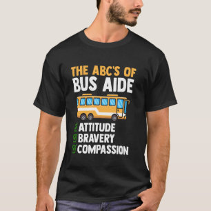 Das Abc Der Busbegleiter-Einstellung Mut Mitgefühl T-Shirt