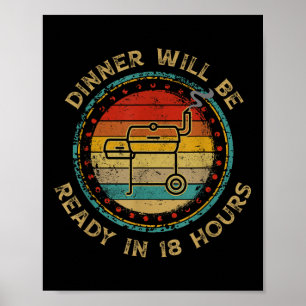 Das Abendessen wird in 18 Stunden mit Grillen zum Poster