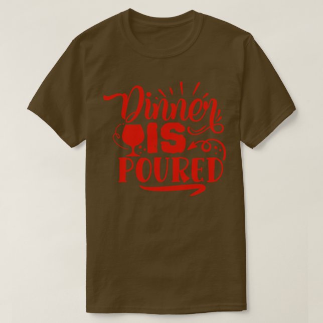 Das Abendessen wird Weinliebhabern geschenkt 2 T-Shirt (Design vorne)