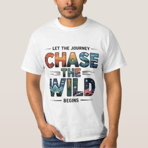 Das Abenteuer der wilden Natur T-Shirt