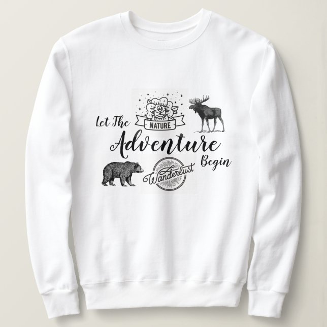 Das Abenteuer lasse Wilderness Wanderlust Sweatshirt (Design vorne)