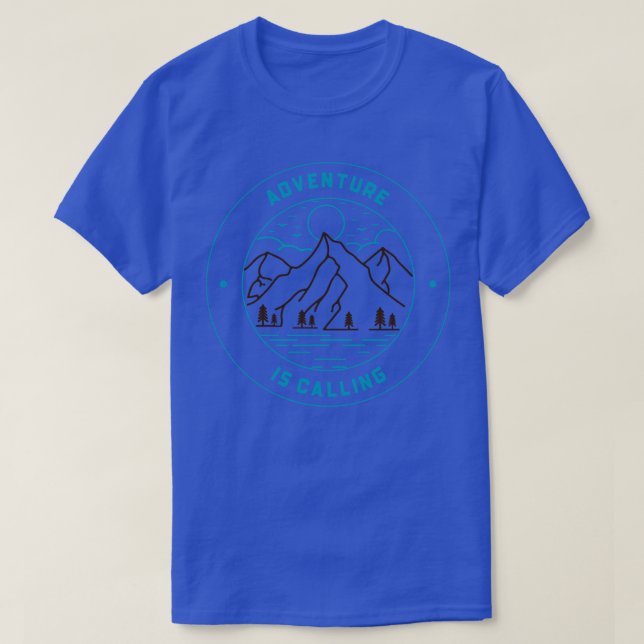 Das Abenteuer ruft nach Abenteuer im Freien T-Shirt (Design vorne)
