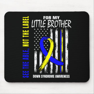 Das Able Not Label Down Syndrom Kleiner Bruder uns Mousepad