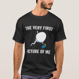 Das allererste Bild von mir Lustiger Humor Spruch T-Shirt