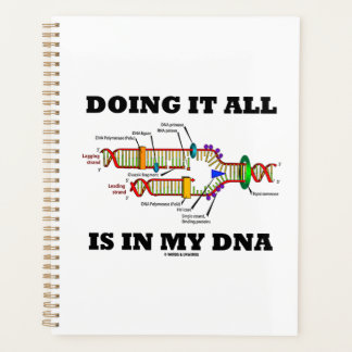 Das alles ist in meinem DNA-molekularen Biologie-S Planer