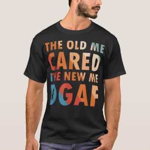 Das alte Ich kümmerte sich um den neuen GAF-Kleidu T-Shirt