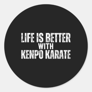 Das amerikanische Kenpo-Leben ist besser mit Kenpo Runder Aufkleber