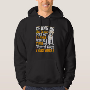Das Ändern der Uhr ändert nicht die Fütternd Zeit  Hoodie