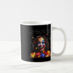 Das Ändern des Clowns ändert den Circus Kamala nic Kaffeetasse