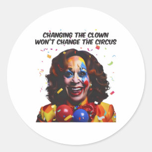 Das Ändern des Clowns ändert den Circus Kamala nic Runder Aufkleber