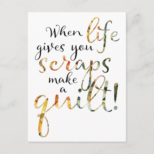 Das Aufhören, wenn das Leben einem Scraps gibt, ma Postkarte (Vorderseite)