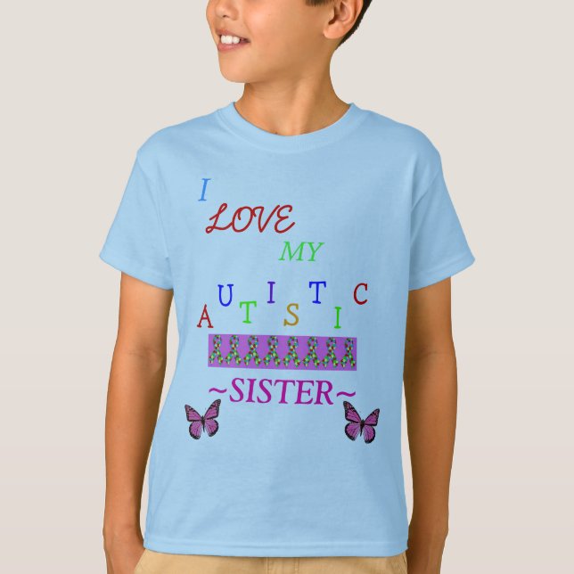 Das autistische Love~Sister *Special*Designed ≈ T-Shirt (Vorderseite)