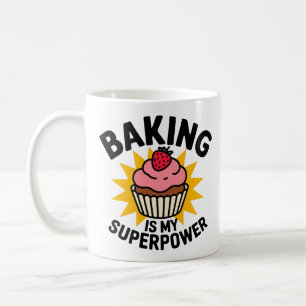 "Das Backen ist mein superleistungsfähiges Cupcake Kaffeetasse