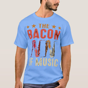 Das Bacon des Musikdesigns Saxophon 4 T-Shirt