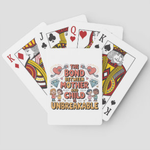 Das Band zwischen Mutter und Kind ist unzerbrechli Spielkarten