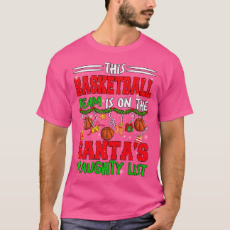 Das Basketballteam steht auf der Weihnachtsliste T-Shirt