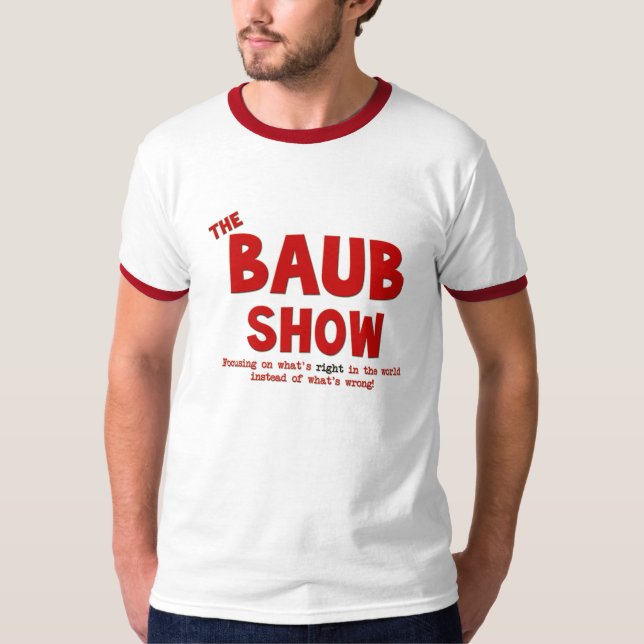 Das Baub Show-T-Shirt T-Shirt (Vorderseite)