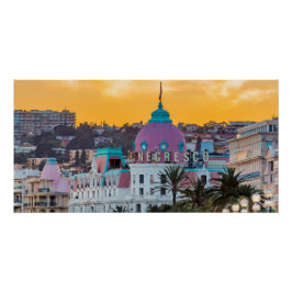 Das berühmte Luxushotel Negresco in Nizza Poster