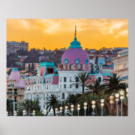 Das berühmte Luxushotel Negresco in Nizza Poster