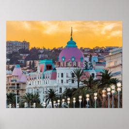 Das berühmte Luxushotel Negresco in Nizza Poster