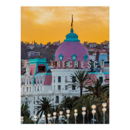 Das berühmte Luxushotel Negresco in Nizza Poster