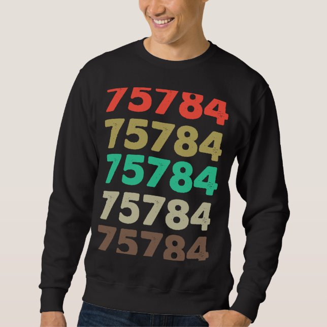 Das besagt 75784 Retro Zip-Code Zipcode 75784 Sweatshirt (Vorderseite)