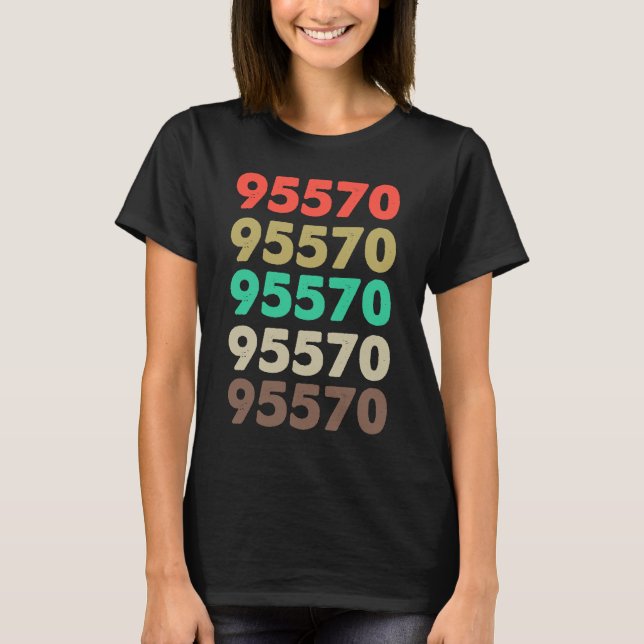 Das besagt 95570 Retro Zip-Code Zipcode 95570 T-Shirt (Vorderseite)