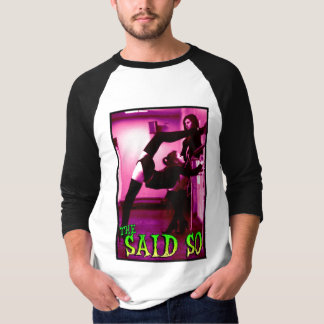 Das besagte so Bahre-Shirt T-Shirt