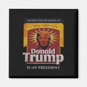 Das Beste am Weck ist an Donald T zu denken Magnet
