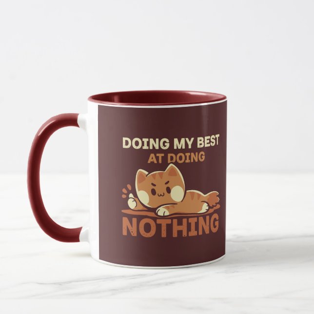 Das Beste daraus machen, nichts zu tun Tasse (Links)