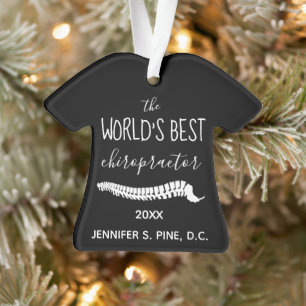 Das beste Geschenk für Chiropraktoren der Welt Ornament