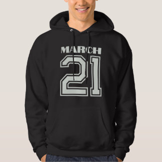 Das beste Geschenk für den März zum Geburtstag 21 Hoodie