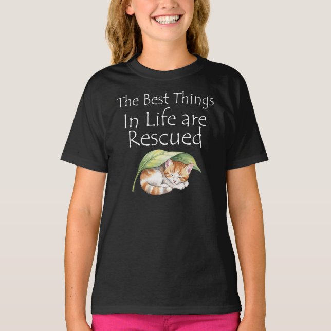 Das Beste im Leben wird gerettet T-Shirt (Vorderseite)