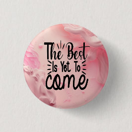 Das Beste ist noch nicht da Button