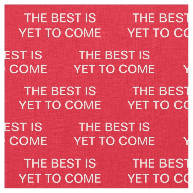 Das Beste ist noch nicht zu kommen Donald Trump Stoff (Nahaufnahme)