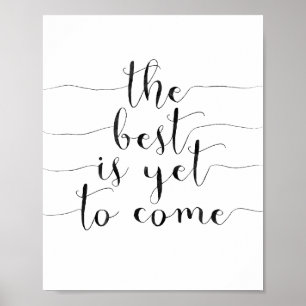 Das Beste ist, schon zu kommen Poster