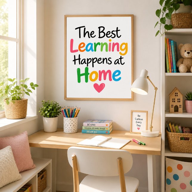 Das beste Lernen geschieht Zuhause Bunt  Poster (Von Creator hochgeladen)
