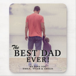 Das beste Vater-Foto aller Zeiten für Typografie Mousepad