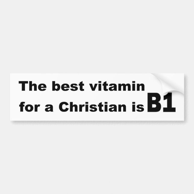 Das beste Vitamin für ein christliches ist b1 Autoaufkleber (Vorne)