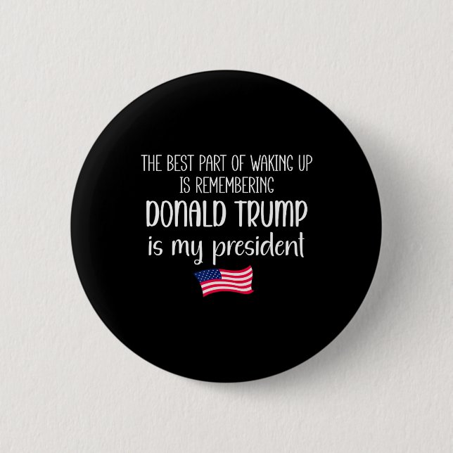 Das Beste, was Geweckt werden kann, ist, dass Trum Button (Vorderseite)